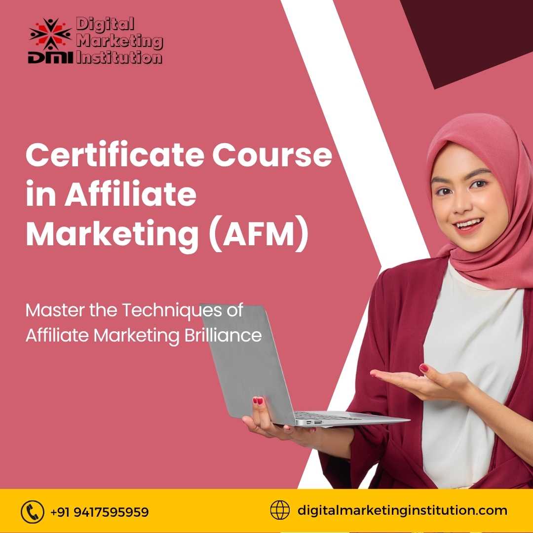 Certificate Course in Affiliate Marketing (AFM)
