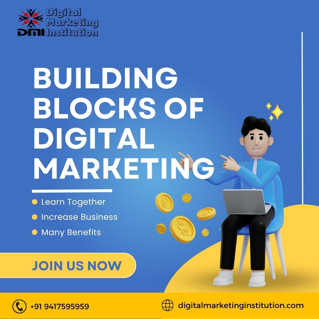 Building Blocks of Digital Marketing